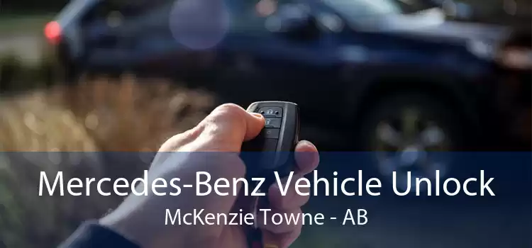 Mercedes-Benz Vehicle Unlock McKenzie Towne - AB