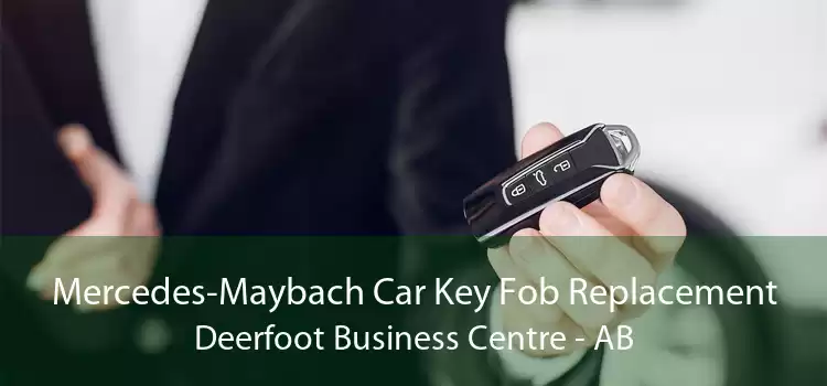Mercedes-Maybach Car Key Fob Replacement Deerfoot Business Centre - AB