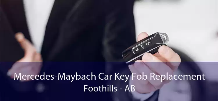 Mercedes-Maybach Car Key Fob Replacement Foothills - AB