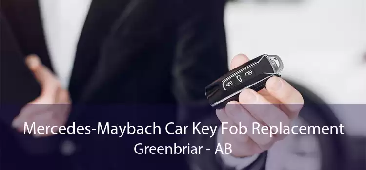 Mercedes-Maybach Car Key Fob Replacement Greenbriar - AB
