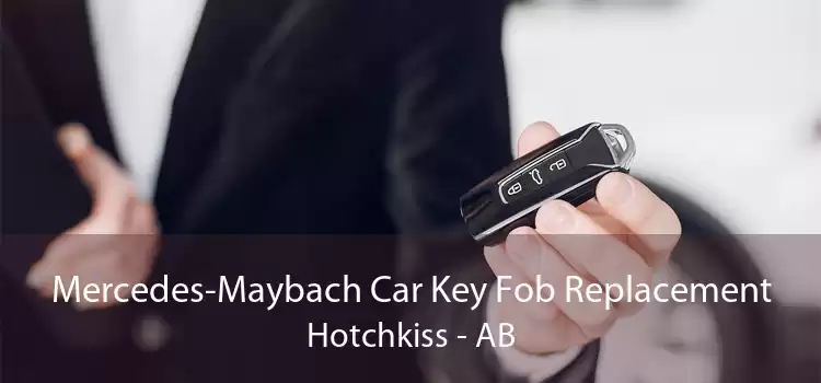 Mercedes-Maybach Car Key Fob Replacement Hotchkiss - AB