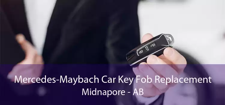 Mercedes-Maybach Car Key Fob Replacement Midnapore - AB