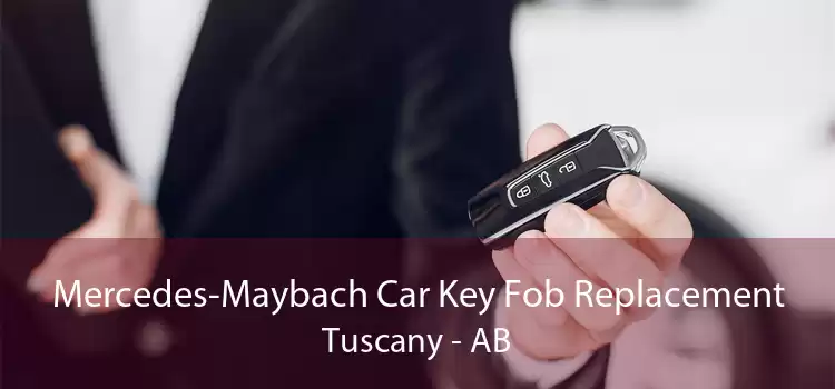 Mercedes-Maybach Car Key Fob Replacement Tuscany - AB
