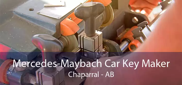 Mercedes-Maybach Car Key Maker Chaparral - AB