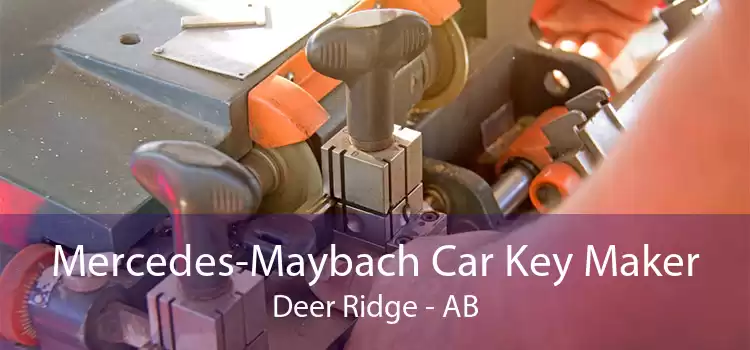 Mercedes-Maybach Car Key Maker Deer Ridge - AB