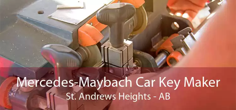 Mercedes-Maybach Car Key Maker St. Andrews Heights - AB