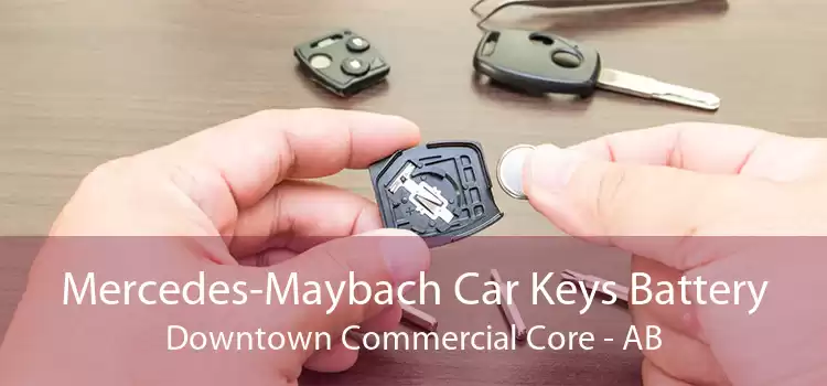 Mercedes-Maybach Car Keys Battery Downtown Commercial Core - AB