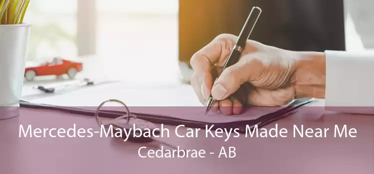Mercedes-Maybach Car Keys Made Near Me Cedarbrae - AB