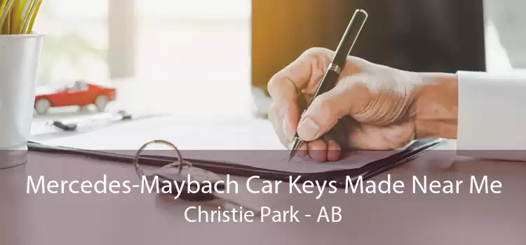 Mercedes-Maybach Car Keys Made Near Me Christie Park - AB