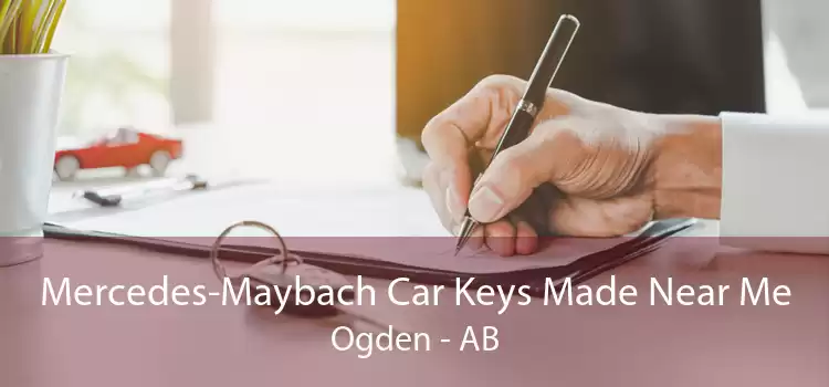 Mercedes-Maybach Car Keys Made Near Me Ogden - AB