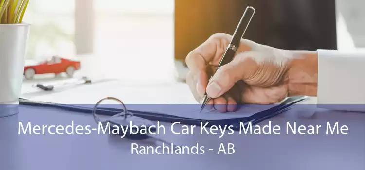 Mercedes-Maybach Car Keys Made Near Me Ranchlands - AB