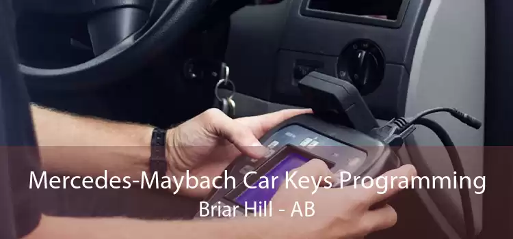 Mercedes-Maybach Car Keys Programming Briar Hill - AB