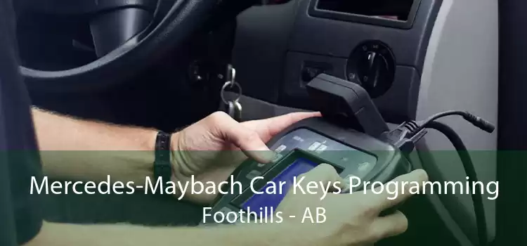 Mercedes-Maybach Car Keys Programming Foothills - AB