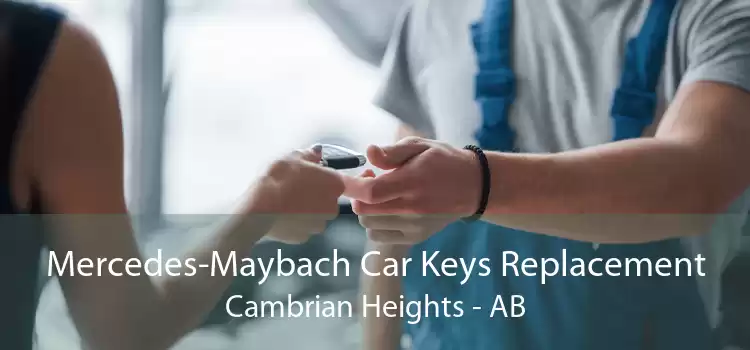 Mercedes-Maybach Car Keys Replacement Cambrian Heights - AB
