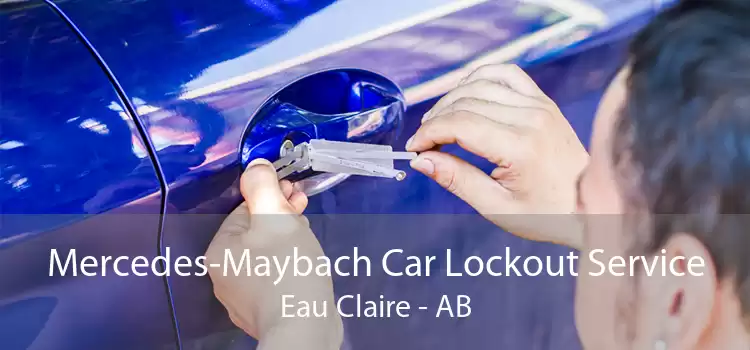 Mercedes-Maybach Car Lockout Service Eau Claire - AB