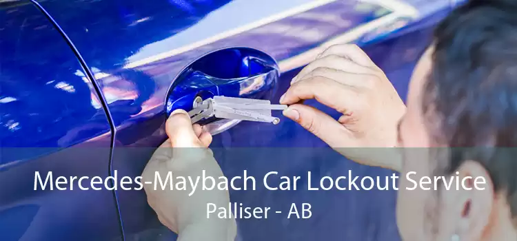 Mercedes-Maybach Car Lockout Service Palliser - AB