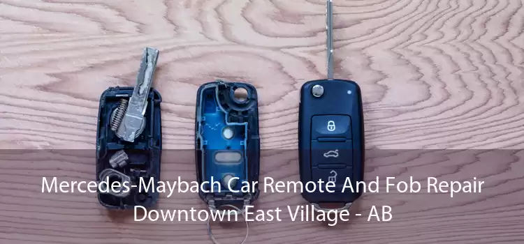 Mercedes-Maybach Car Remote And Fob Repair Downtown East Village - AB