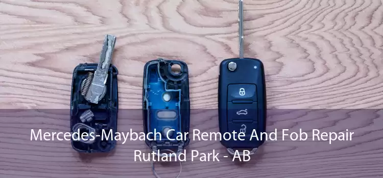 Mercedes-Maybach Car Remote And Fob Repair Rutland Park - AB