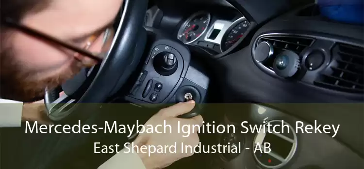 Mercedes-Maybach Ignition Switch Rekey East Shepard Industrial - AB