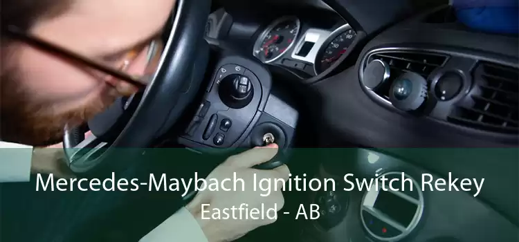 Mercedes-Maybach Ignition Switch Rekey Eastfield - AB