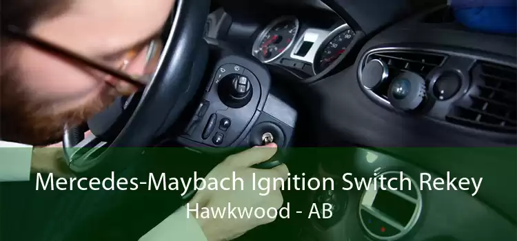 Mercedes-Maybach Ignition Switch Rekey Hawkwood - AB