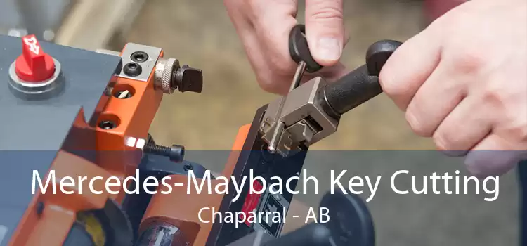 Mercedes-Maybach Key Cutting Chaparral - AB