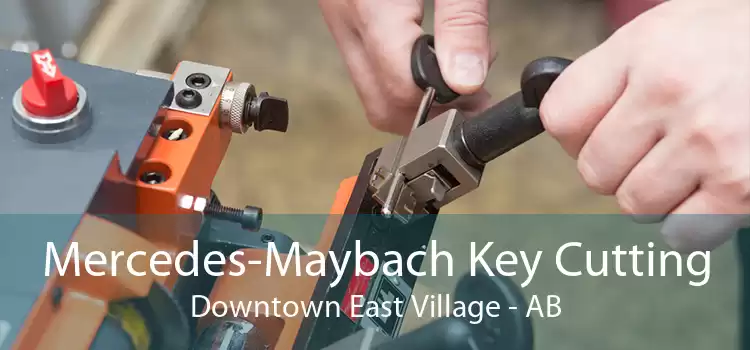 Mercedes-Maybach Key Cutting Downtown East Village - AB