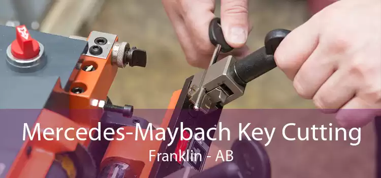 Mercedes-Maybach Key Cutting Franklin - AB