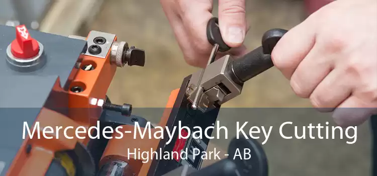 Mercedes-Maybach Key Cutting Highland Park - AB