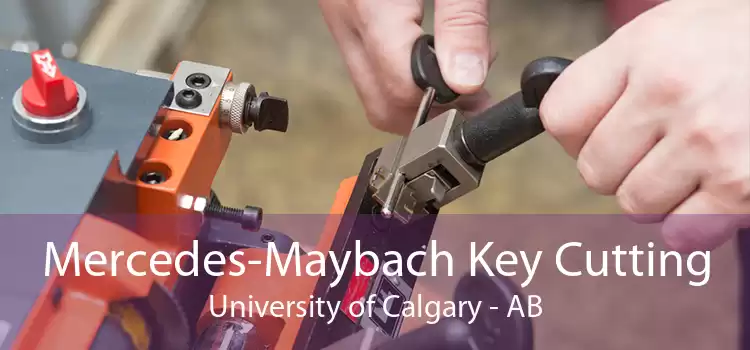 Mercedes-Maybach Key Cutting University of Calgary - AB