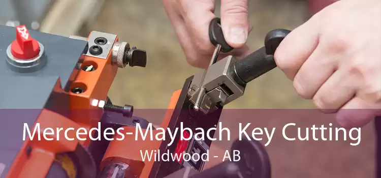Mercedes-Maybach Key Cutting Wildwood - AB