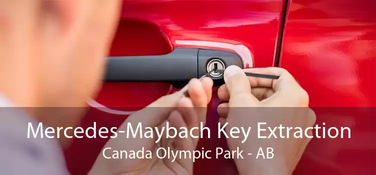 Mercedes-Maybach Key Extraction Canada Olympic Park - AB