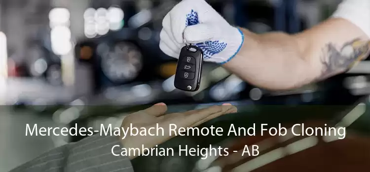 Mercedes-Maybach Remote And Fob Cloning Cambrian Heights - AB