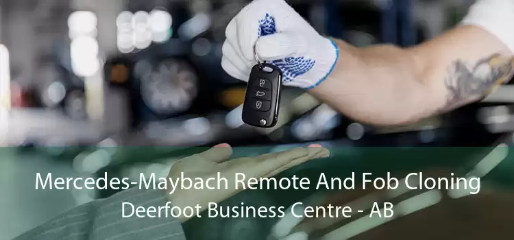 Mercedes-Maybach Remote And Fob Cloning Deerfoot Business Centre - AB
