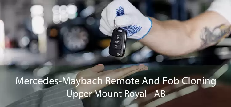 Mercedes-Maybach Remote And Fob Cloning Upper Mount Royal - AB