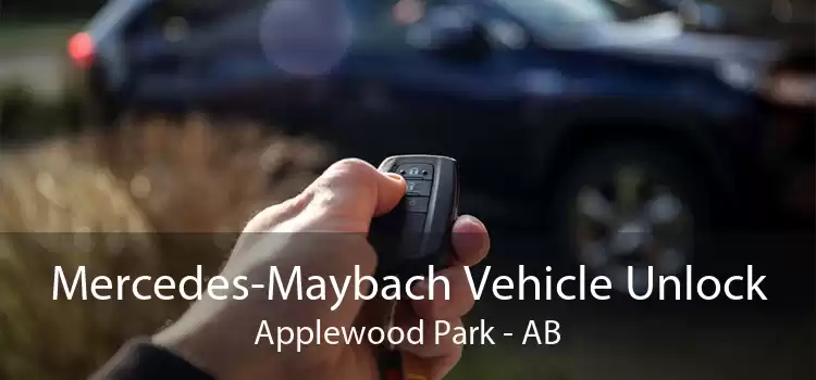 Mercedes-Maybach Vehicle Unlock Applewood Park - AB