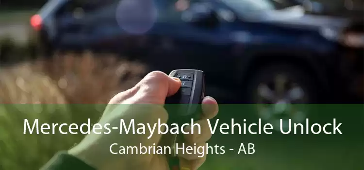 Mercedes-Maybach Vehicle Unlock Cambrian Heights - AB