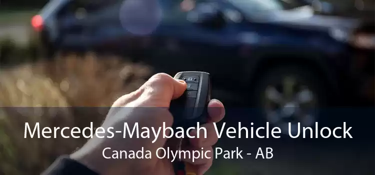 Mercedes-Maybach Vehicle Unlock Canada Olympic Park - AB