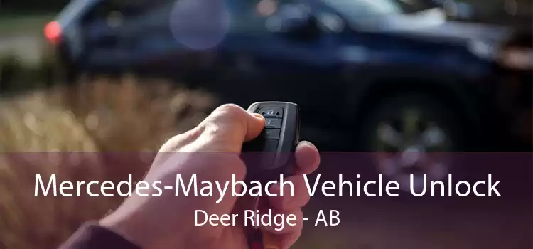 Mercedes-Maybach Vehicle Unlock Deer Ridge - AB