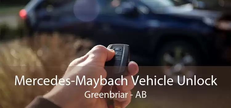 Mercedes-Maybach Vehicle Unlock Greenbriar - AB