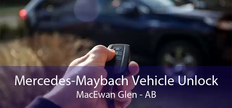 Mercedes-Maybach Vehicle Unlock MacEwan Glen - AB