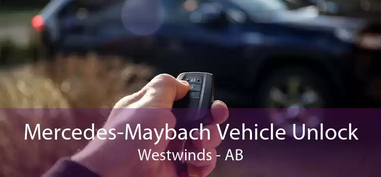 Mercedes-Maybach Vehicle Unlock Westwinds - AB