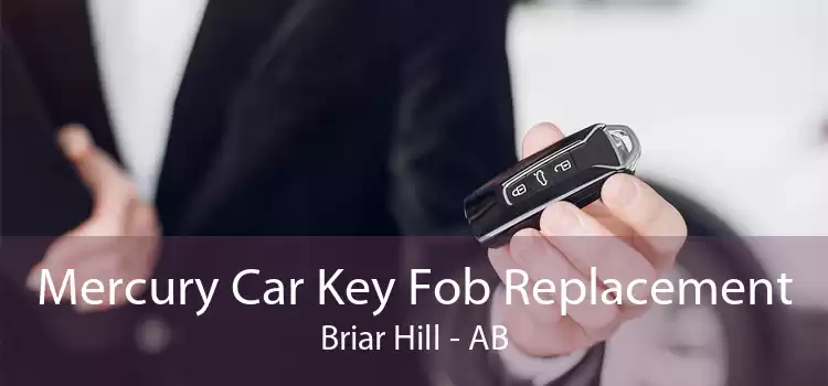 Mercury Car Key Fob Replacement Briar Hill - AB