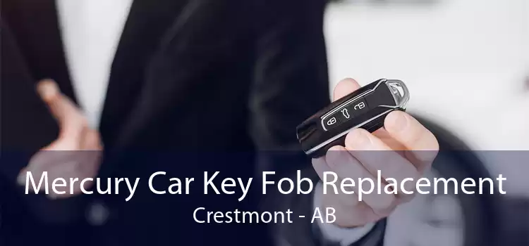 Mercury Car Key Fob Replacement Crestmont - AB