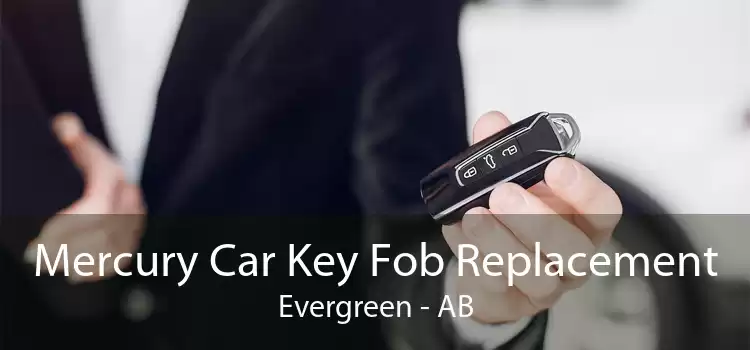 Mercury Car Key Fob Replacement Evergreen - AB