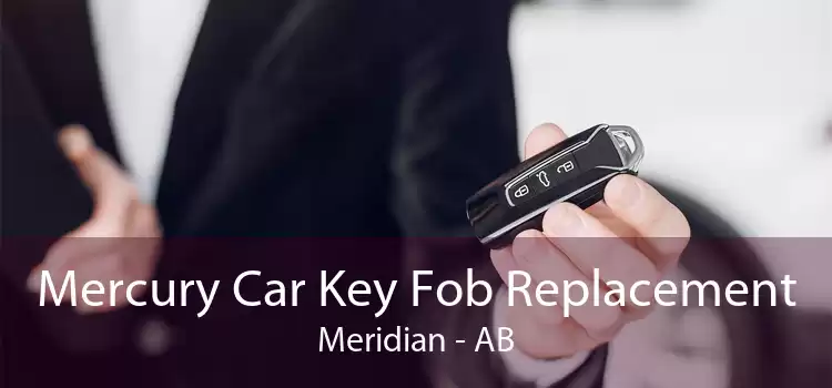 Mercury Car Key Fob Replacement Meridian - AB