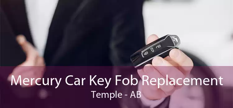 Mercury Car Key Fob Replacement Temple - AB