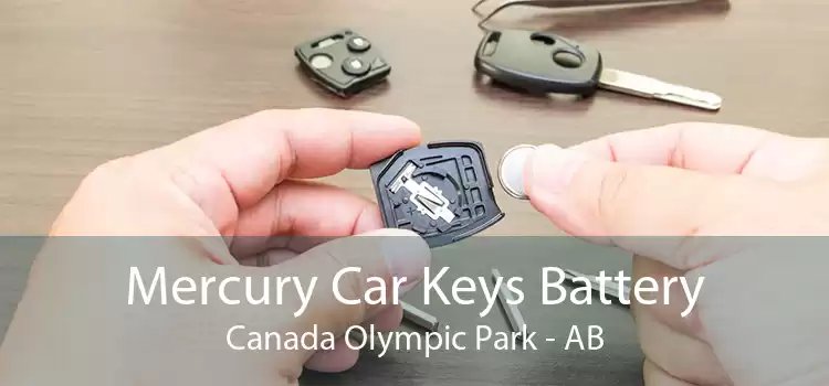 Mercury Car Keys Battery Canada Olympic Park - AB