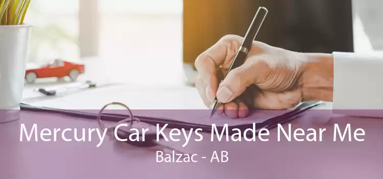 Mercury Car Keys Made Near Me Balzac - AB