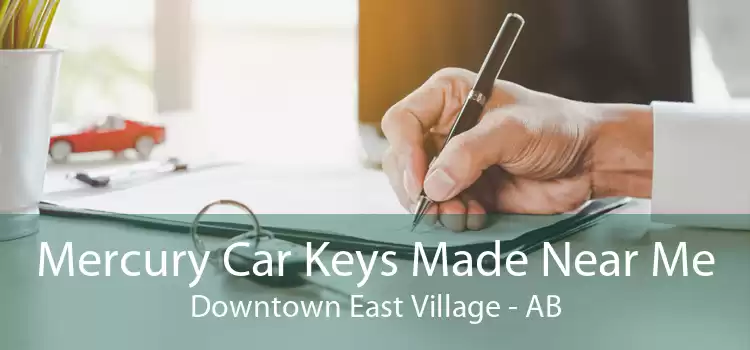 Mercury Car Keys Made Near Me Downtown East Village - AB